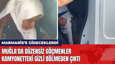 Muğla'da düzensiz göçmenler kamyonetteki gizli bölmeden çıktı