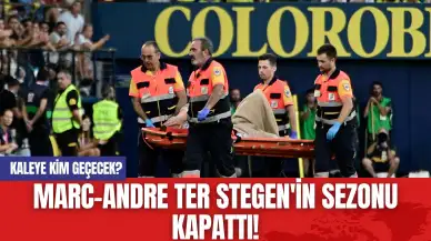 Marc-Andre Ter Stegen'in Sezonu Kapattı! Kaleye Kim Geçecek?