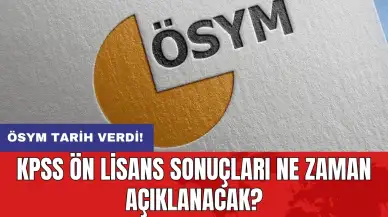 ÖSYM tarih verdi: KPSS Ön Lisans sonuçları ne zaman açıklanacak?