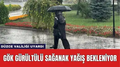 Düzce Valiliği Uyardı: Gök Gürültülü Sağanak Yağış Bekleniyor