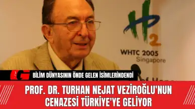 Prof. Dr. Turhan Nejat Veziroğlu'nun Cenazesi Türkiye'ye Geliyor