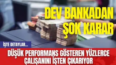 Düşük Performans Gösteren Yüzlerce Çalışanını İşten Çıkarıyor