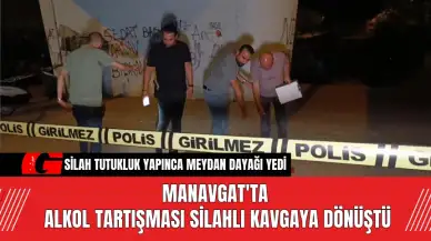 Manavgat'ta Alkol Tartışması Silahlı Kavgaya Dönüştü