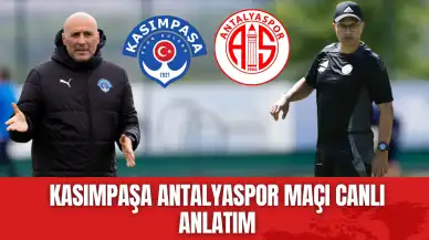 Kasımpaşa Antalyaspor Maçı Canlı Anlatım