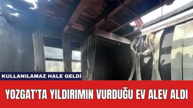 Yozgat'ta Yıldırımın Vurduğu Ev Alev Aldı ve Kullanılamaz Hale Geldi