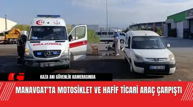 Manavgat'ta Motosiklet ve Hafif Ticari Araç Çarpıştı