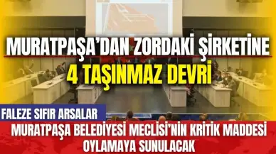 Muratpaşa’dan zordaki Falez’e 4 taşınmaz devri