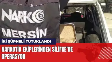 Narkotik ekiplerinden Silifke'de operasyon: İki şüpheli tutuklandı