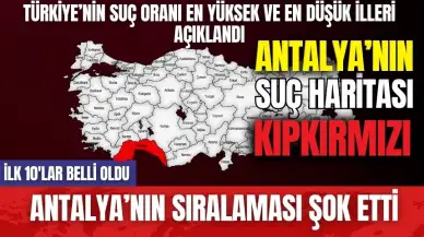 TÜİK suç oranı yüksek illeri açıkladı! Antalya’nın sıralaması şok etti