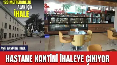 Atatürk Devlet Hastanesi Aşır Aksu Ek Hizmet Binası'nda Kantin Yeri Kiralanacak