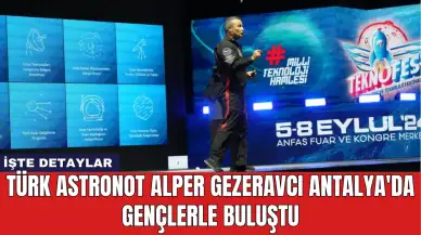 Türk Astronot Alper Gezeravcı Antalya'da Gençlerle Buluştu