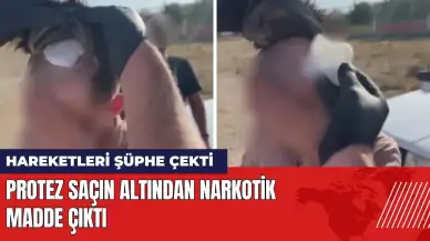 Karaman'da protez saçın altından narkotik madde çıktı