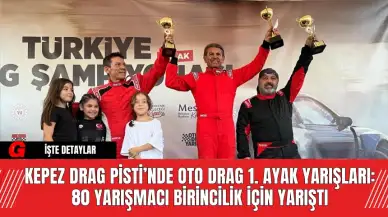 Kepez Drag Pisti’nde Oto Drag 1. Ayak Yarışları: 80 Yarışmacı Birincilik İçin Yarıştı