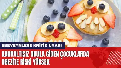 Kahvaltısız okula giden çocuklarda obezite riski yüksek