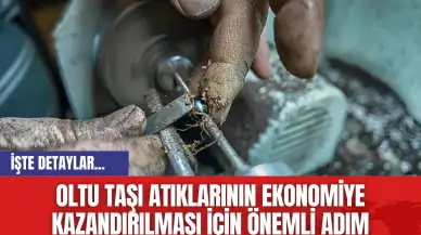 Oltu taşı atıklarının ekonomiye kazandırılması için önemli adım