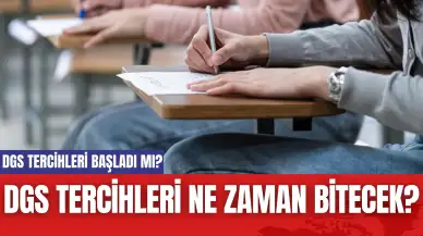 DGS Tercihleri Başladı mı? DGS Tercihleri Ne Zaman Bitecek?