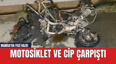 Manisa'da feci kaza! Motosiklet ve cip çarpıştı