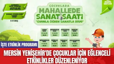 Mersin Yenişehir'de Çocuklar İçin Eğlenceli Etkinlikler Düzenleniyor