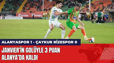 Janvier’in golüyle 3 puan Alanya’nın: Alanyaspor 1 - Çaykur Rizespor 0