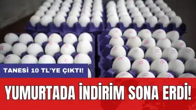 Yumurtada indirim sona erdi: Tanesi 10 TL'ye çıktı!