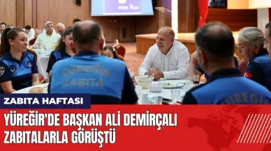 Yüreğir'de Başkan Ali Demirçalı zabıtalarla görüştü