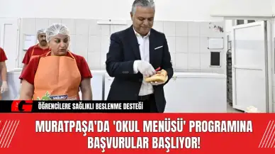 Muratpaşa'da 'Okul Menüsü' Programına Başvurular Başlıyor!