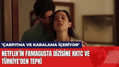 Netflix'in Famagusta dizisine KKTC ve Türkiye'den tepki: Çarpıtma ve karalama içeriyor