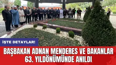 Başbakan Adnan Menderes ve Bakanlar 63. yıl dönümünde anıldı