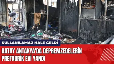 Hatay Antakya'da depremzedelerin prefabrik evi yandı