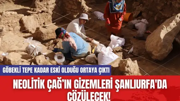 Göbeklitepe ile yaşıt Sayburç aydınlanıyor!