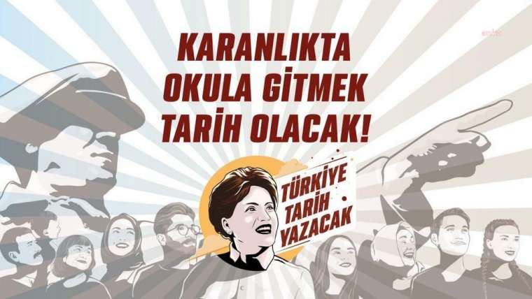 İYİ Parti “Türkiye Tarih Yazacak” dedi 17