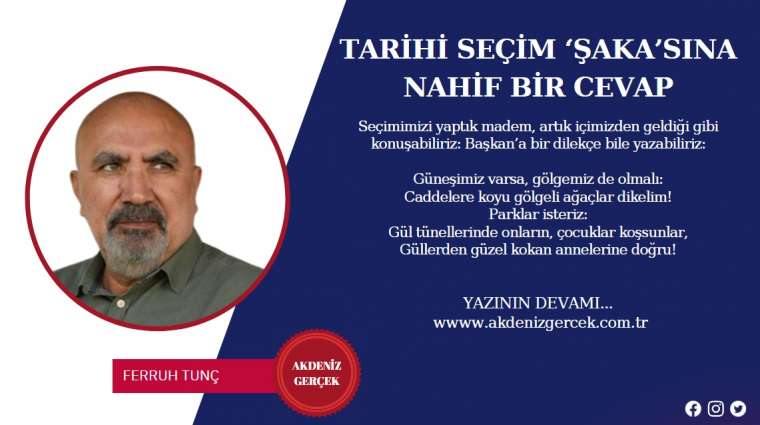 TARİHİ SEÇİM ‘ŞAKA’SINA NAHİF BİR CEVAP