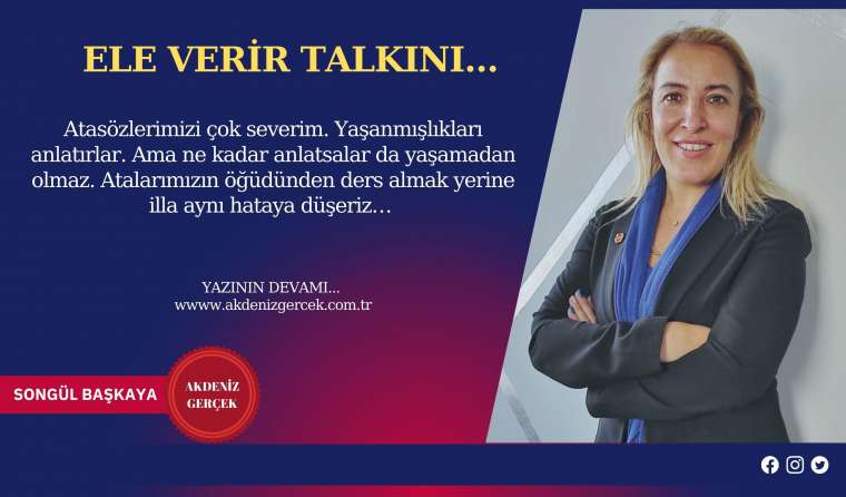 Ele verir talkını…