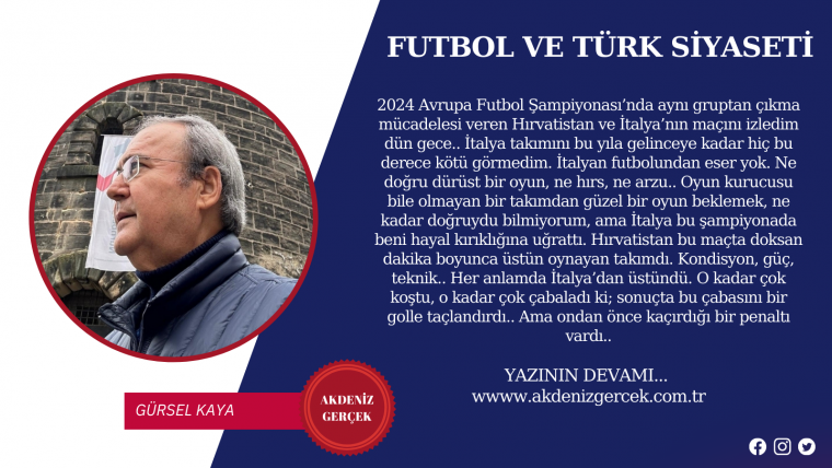 FUTBOL VE TÜRK SİYASETİ