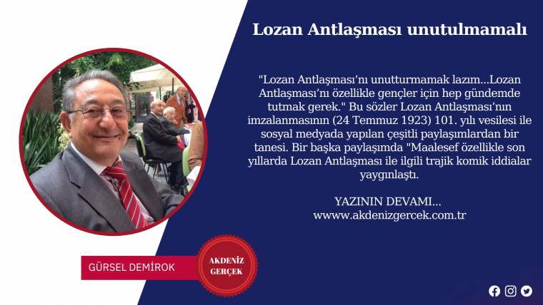 Lozan Antlaşması unutulmamalı