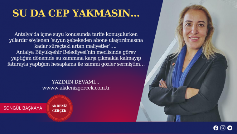 Su da cep yakmasın…