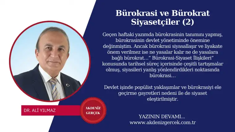 Bürokrasi ve Bürokrat Siyasetçiler (2)