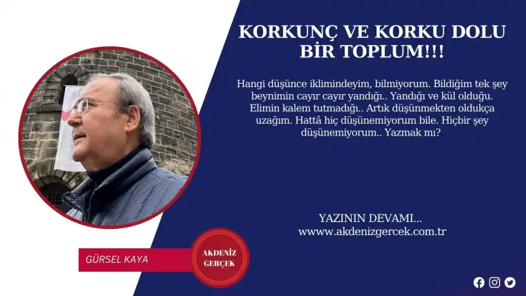 KORKUNÇ VE KORKU DOLU BİR TOPLUM!!!