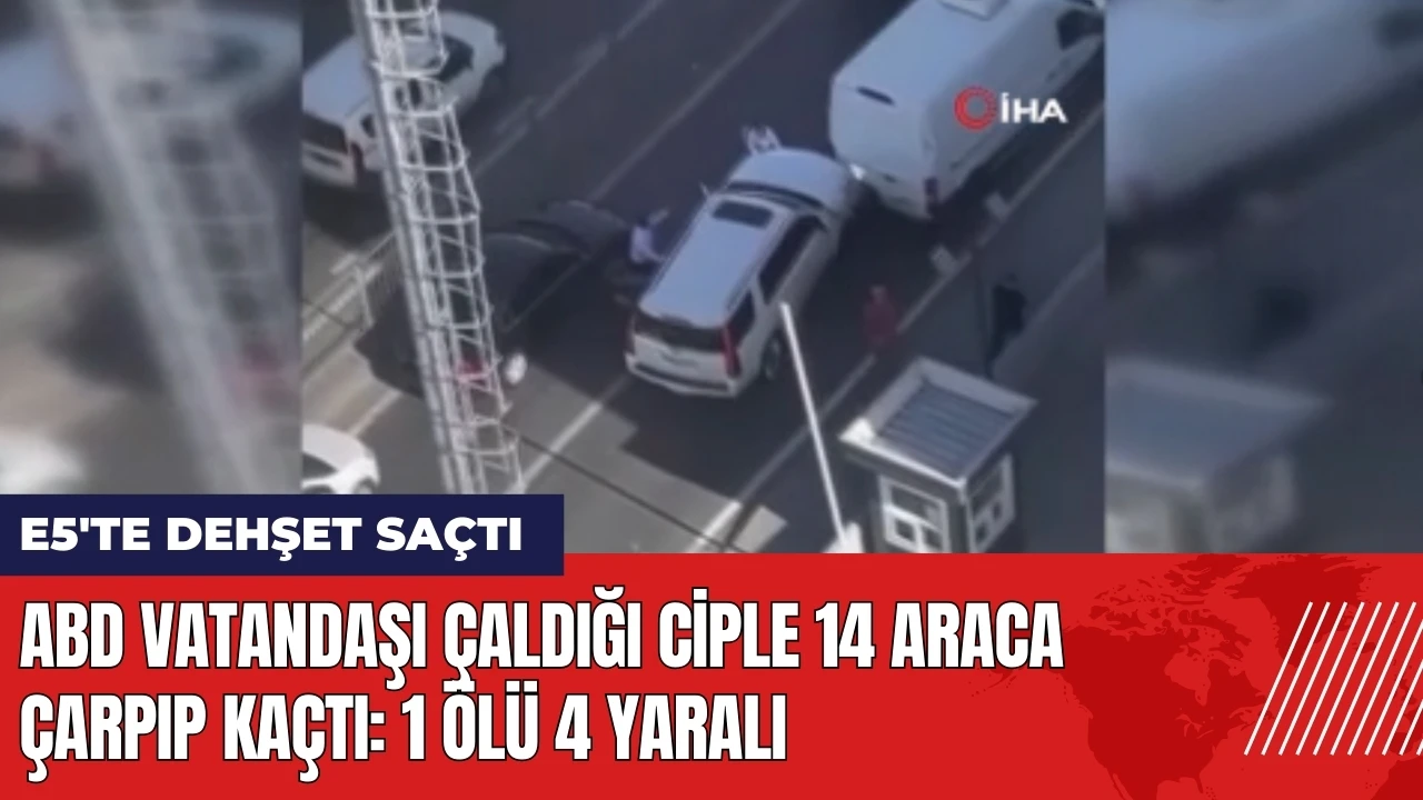 ABD vatandaşı çaldığı ciple 14 araca çarpıp kaçtı: 1 ölü 4 yaralı