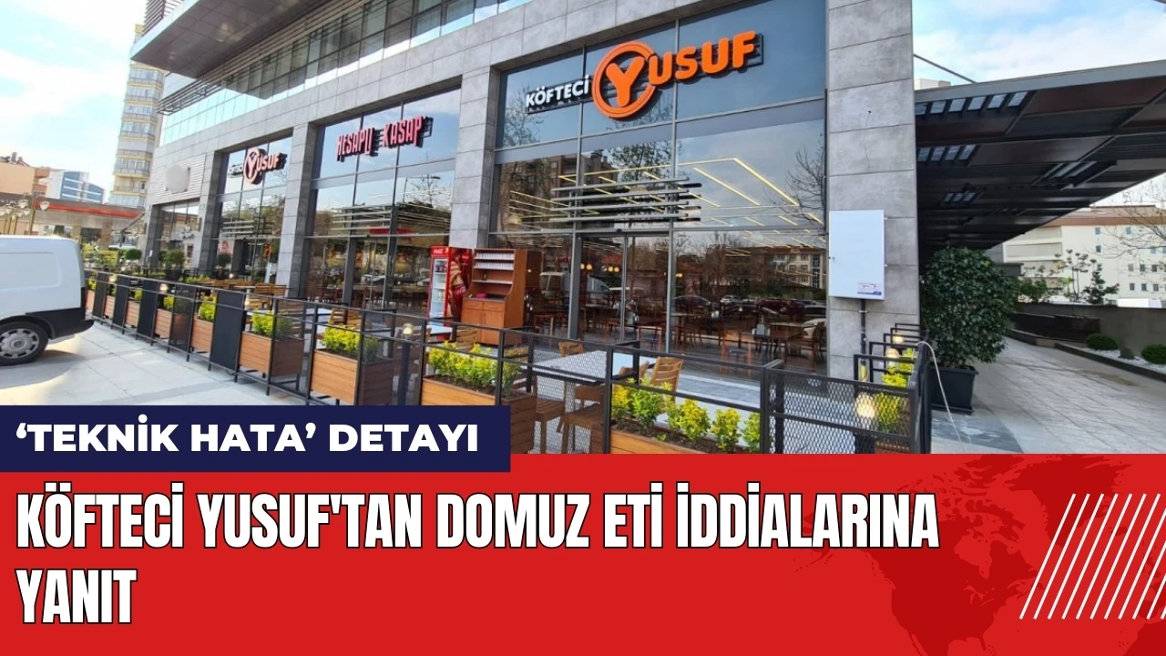 Son dakika! Köfteci Yusuf'tan domuz eti iddialarına yanıt