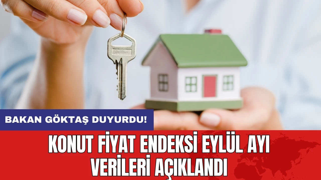 Konut Fiyat Endeksi Eylül Ayı Verileri Açıklandı