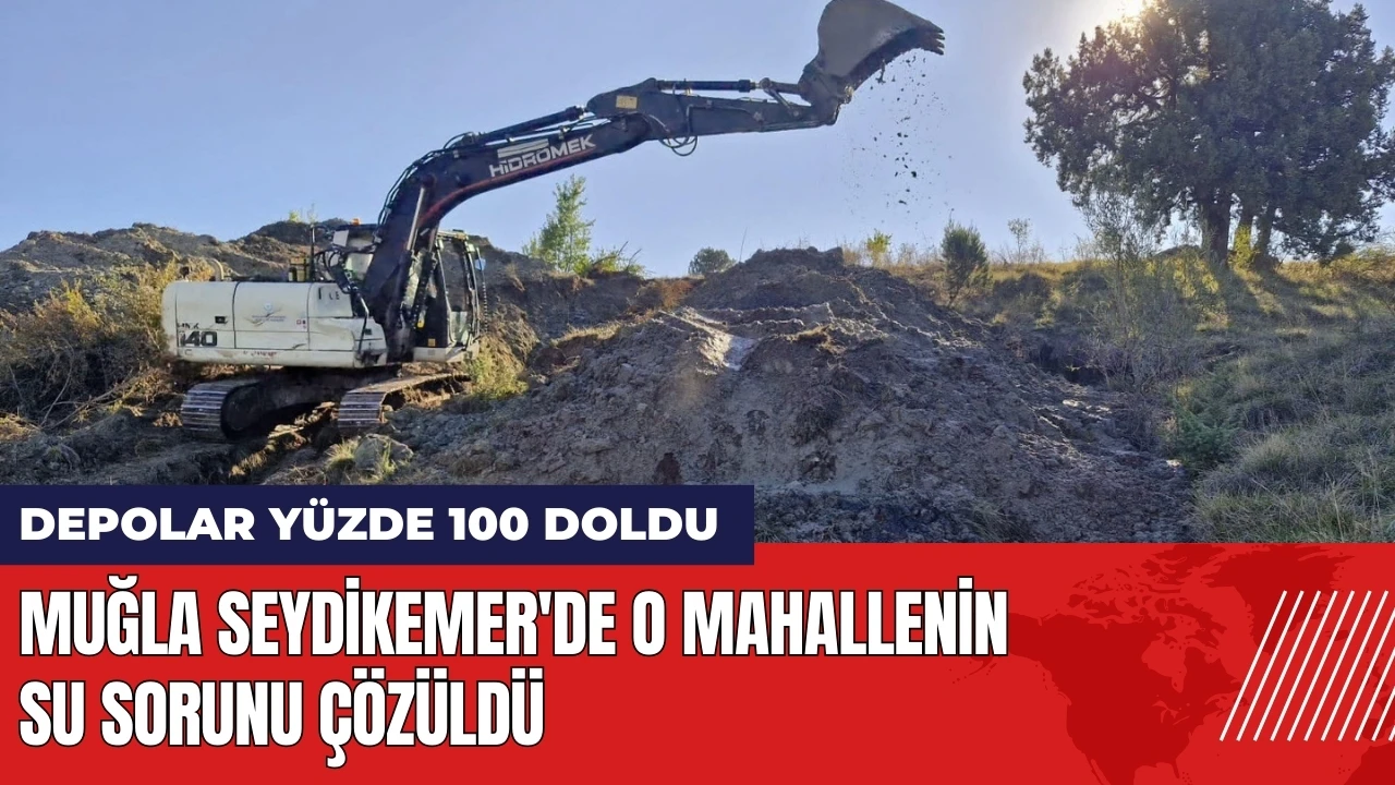 Muğla Seydikemer'de o mahallenin su sorunu çözüldü