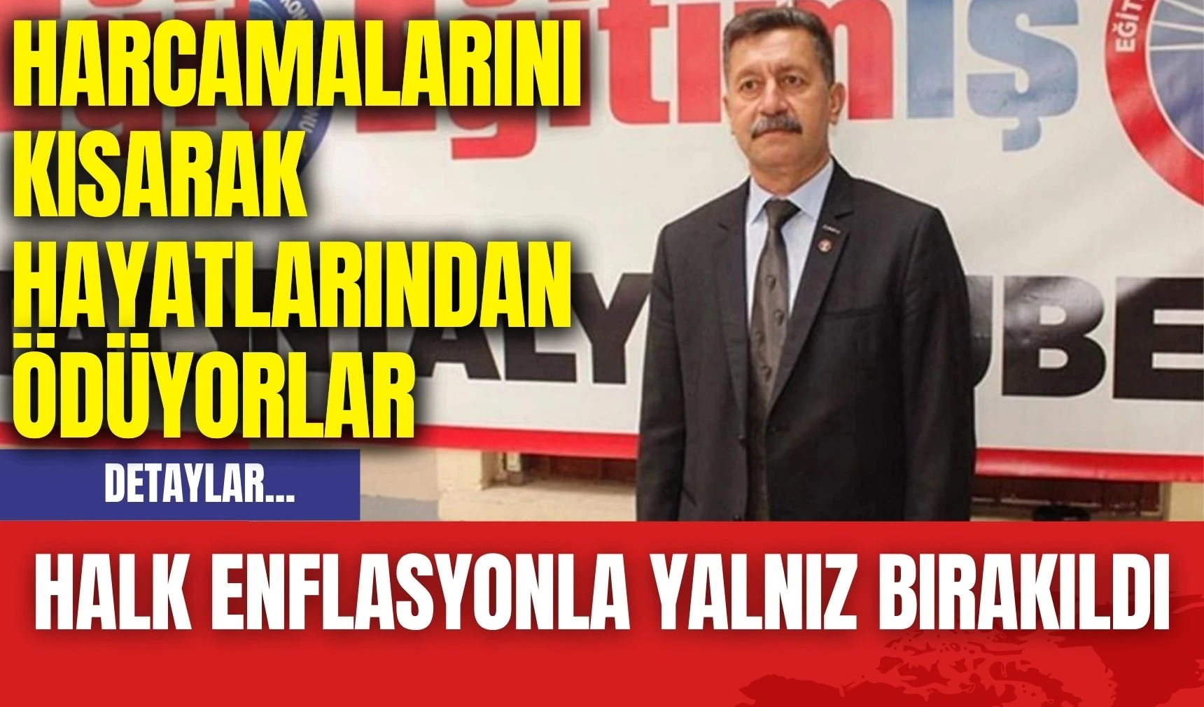 Halk Enflasyonla Yalnız Bırakıldı