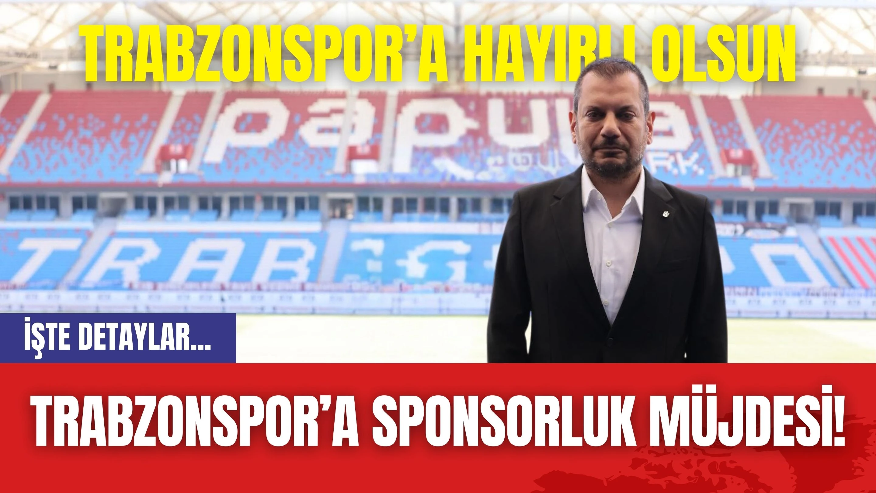 Trabzonspor’a Sponsorluk Müjdesi!