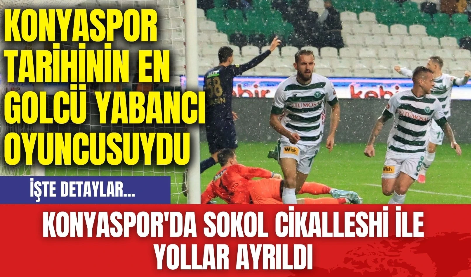 Konyaspor'da Sokol Cikalleshi ile Yollar Ayrıldı: Konyaspor Tarihinin En Golcü Yabancı Oyuncusuydu