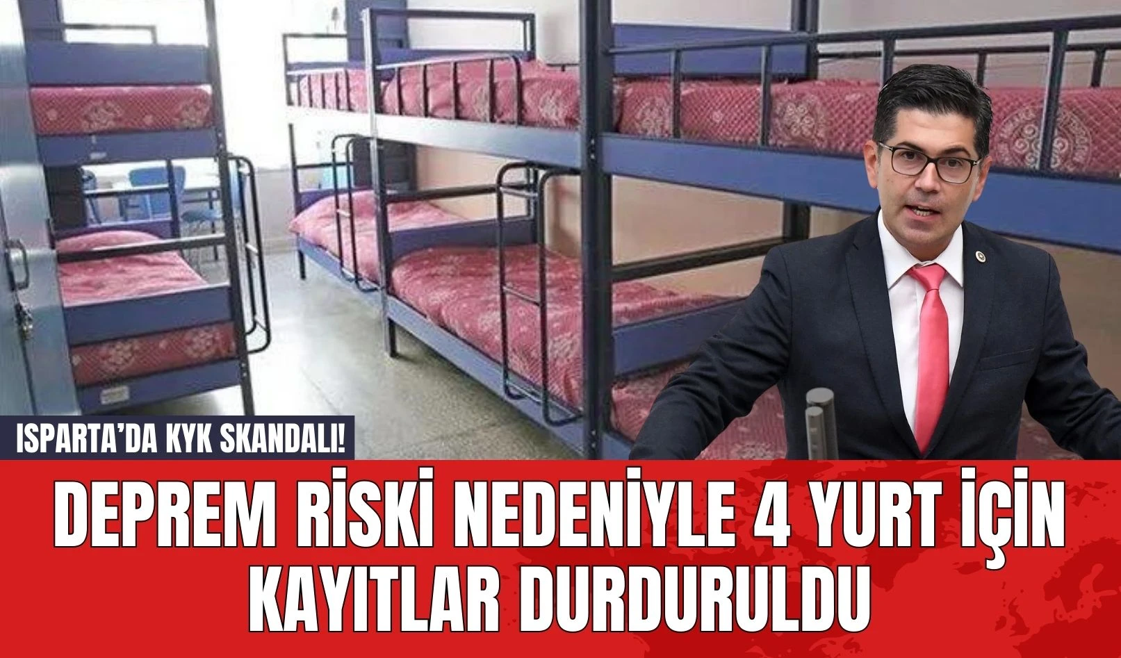 Isparta’da KYK Skandalı! Deprem Riski Nedeniyle 4 Yurt İçin Kayıtlar Durduruldu