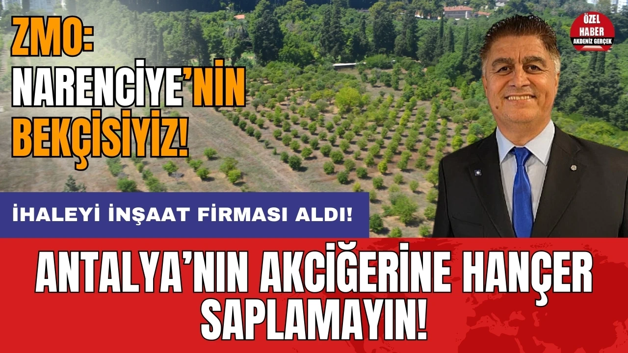 Antalya’nın akciğerine hançer saplamayın!