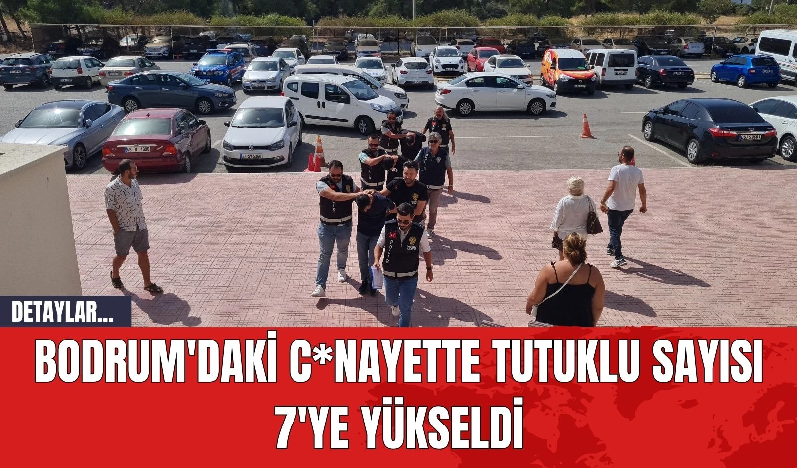 Bodrum'daki C*nayette Tutuklu Sayısı 7'ye Yükseldi