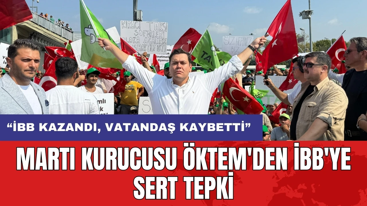 Martı Kurucusu Öktem'den İBB'ye sert tepki!