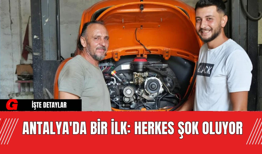 Antalya'da Bir İlk: Herkes Şok Oluyor